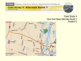 Case Study 4 New York State Alternate Route 7 Problem 2