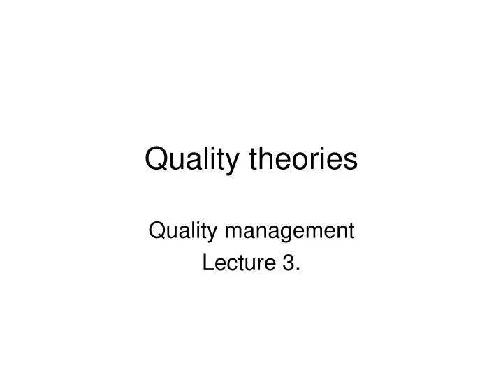 quality theories