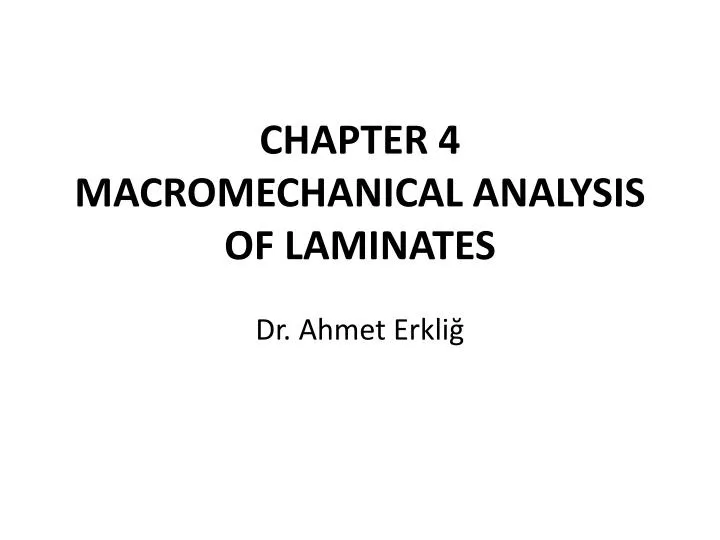 chapter 4 macromechanical analysis of laminates