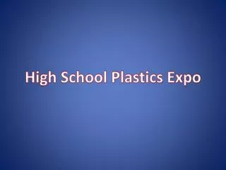 High School Plastics Expo