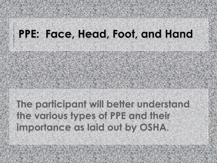 ppe face head foot and hand
