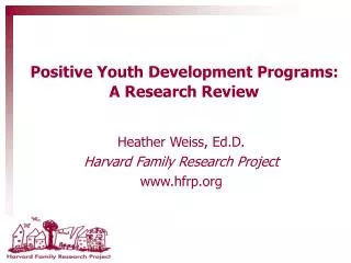 Positive Youth Development Programs: A Research Review