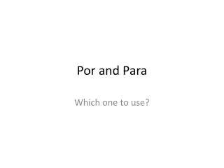 Por and Para