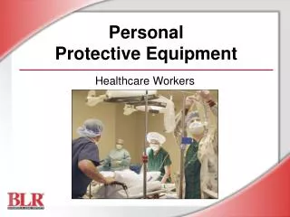 Personal Protective Equipment