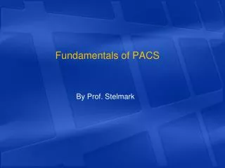 Fundamentals of PACS