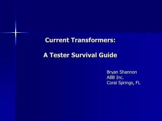 Current Transformers: A Tester Survival Guide