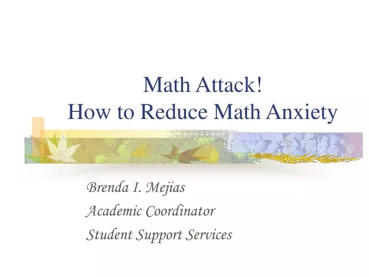 math attack how to reduce math anxiety
