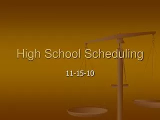 High School Scheduling