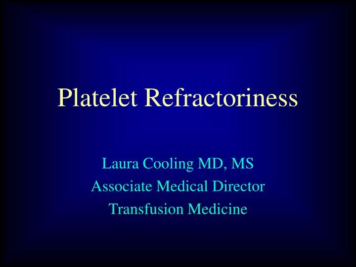 platelet refractoriness