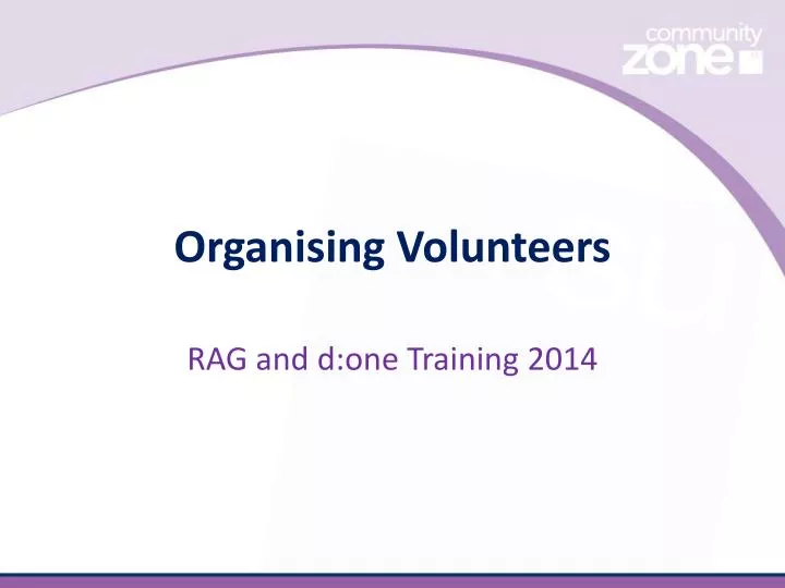 organising volunteers