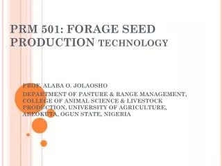 PRM 501: FORAGE SEED PRODUCTION technology