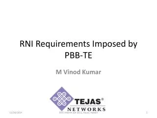 RNI Requirements Imposed by PBB-TE