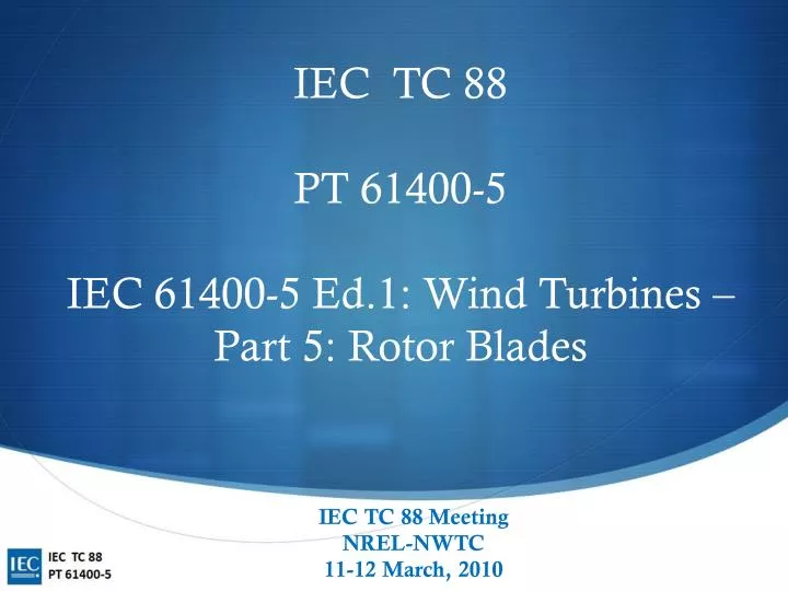 iec tc 88 pt 61400 5 iec 61400 5 ed 1 wind turbines part 5 rotor blades