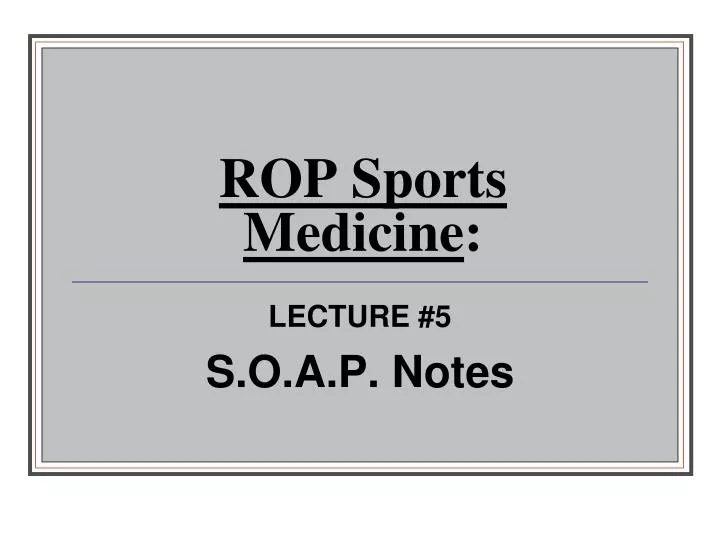rop sports medicine