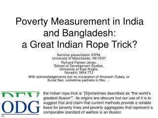 Poverty Measurement in India and Bangladesh: a Great Indian Rope Trick?