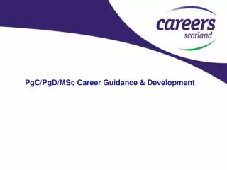 PgC/PgD/MSc Career Guidance &amp; Development