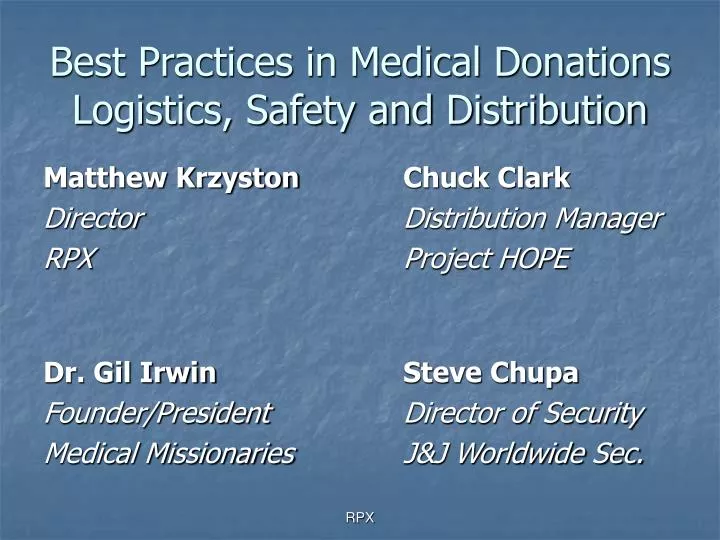 best practices in medical donations logistics safety and distribution