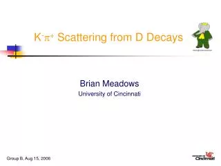 K - ? + Scattering from D Decays
