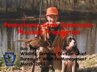 Pennsylvania Game Commission Pheasant Propagation