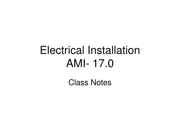 electrical installation ami 17 0