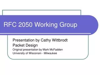 RFC 2050 Working Group