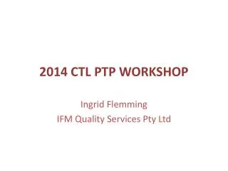 2014 CTL PTP WORKSHOP