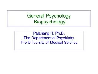 General Psychology Biopsychology