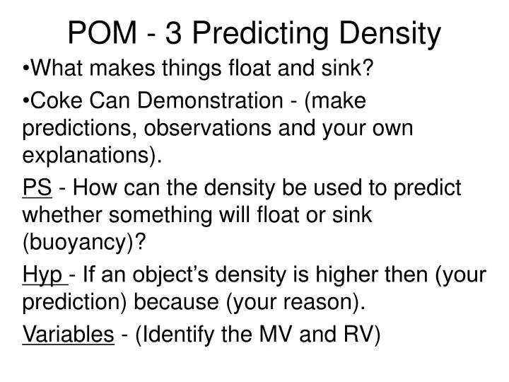 pom 3 predicting density