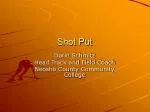 Shot Put - slide 1