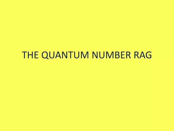 the quantum number rag