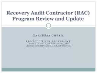 Recovery Audit Contractor (RAC) Program Review and Update