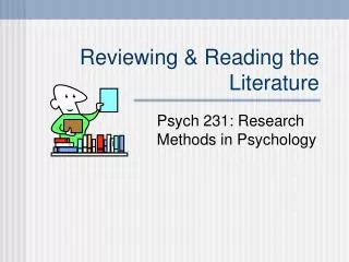 Reviewing &amp; Reading the Literature
