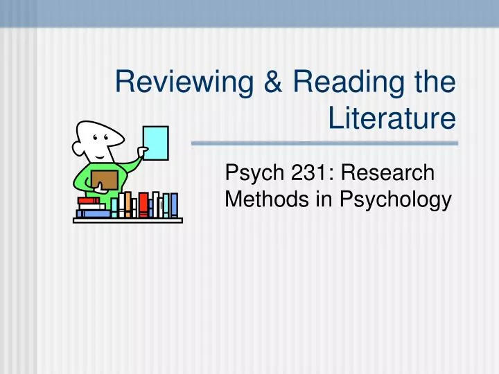 reviewing reading the literature