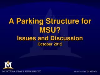 a parking structure for msu issues and discussion october 2012