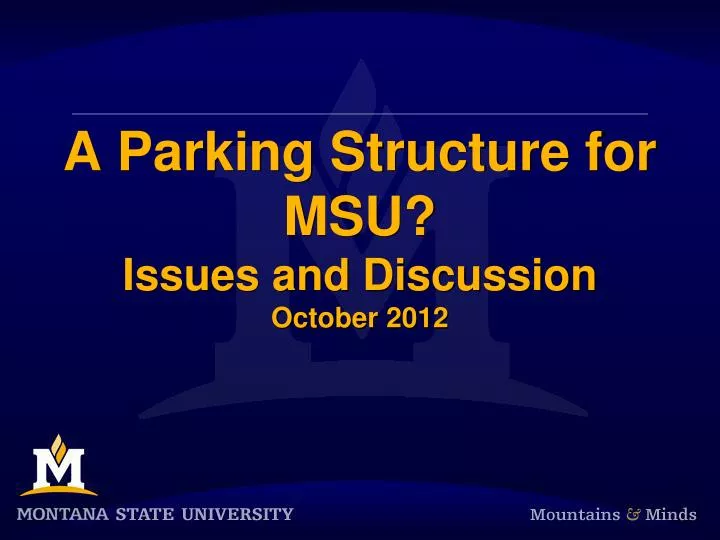a parking structure for msu issues and discussion october 2012