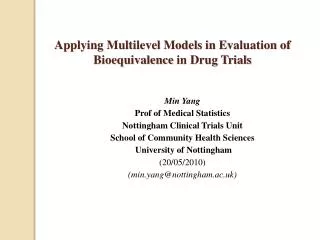 Applying Multilevel Models in E valuation of Bioequivalence in Drug Trials