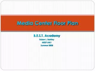 Media Center Floor Plan