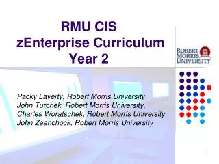 RMU CIS zEnterprise Curriculum Year 2