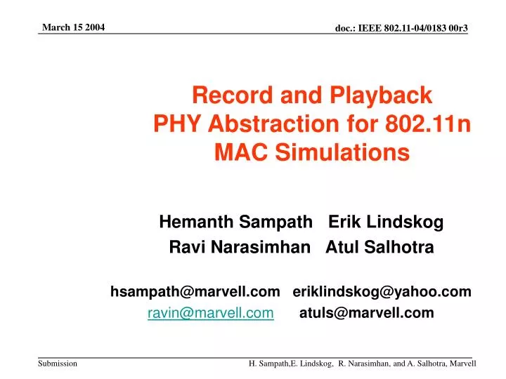 record and playback phy abstraction for 802 11n mac simulations