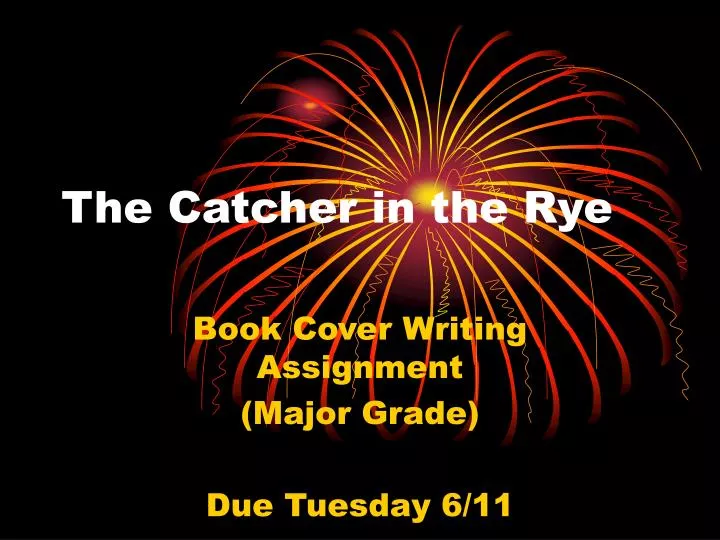 the catcher in the rye