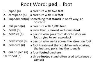 Root Word: ped = foot
