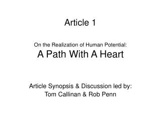 On the Realization of Human Potential: A Path With A Heart