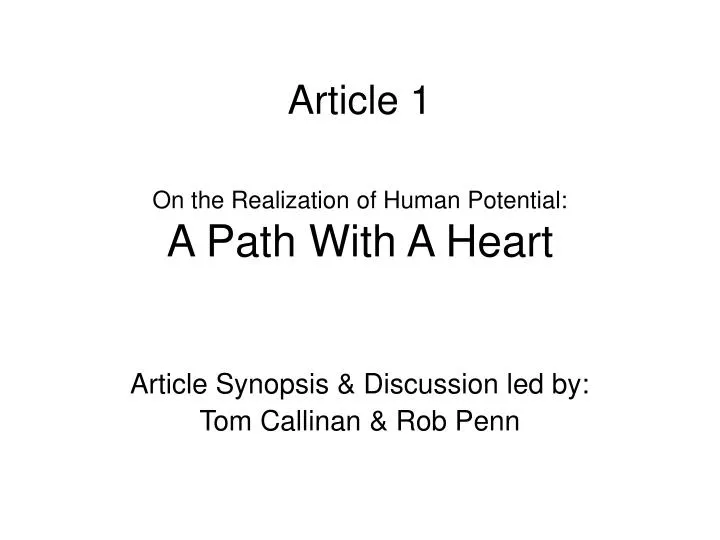 on the realization of human potential a path with a heart