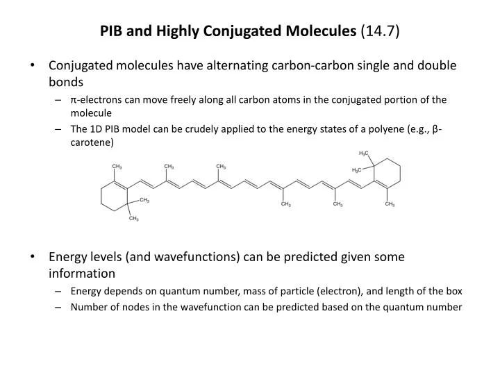 pib and highly conjugated molecules 14 7