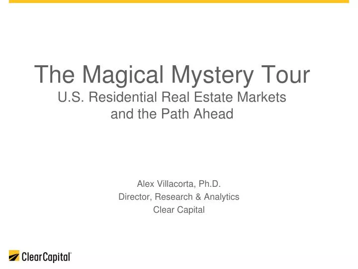 the magical mystery tour u s residential real estate markets and the path ahead