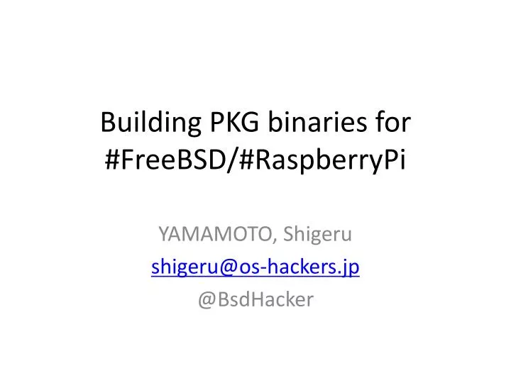 building pkg binaries for freebsd raspberrypi