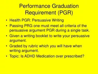 Performance Graduation Requirement (PGR)