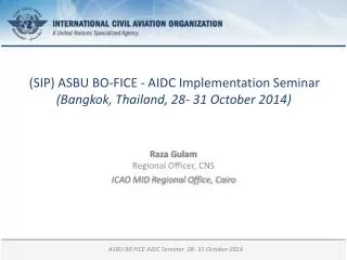 (SIP) ASBU BO-FICE - AIDC Implementation Seminar (Bangkok, Thailand, 28- 31 October 2014 )