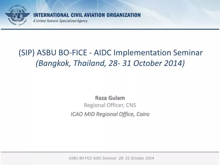 sip asbu bo fice aidc implementation seminar bangkok thailand 28 31 october 2014