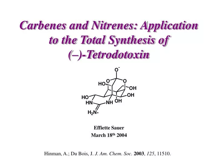 carbenes and nitrenes application to the total synthesis of tetrodotoxin